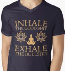 Yoga: Inhale the good shit Men's V-Neck T-Shirt
