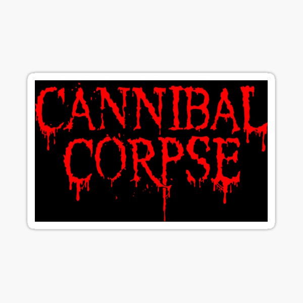 Cannibal Corpse apparel and phone cases Sticker