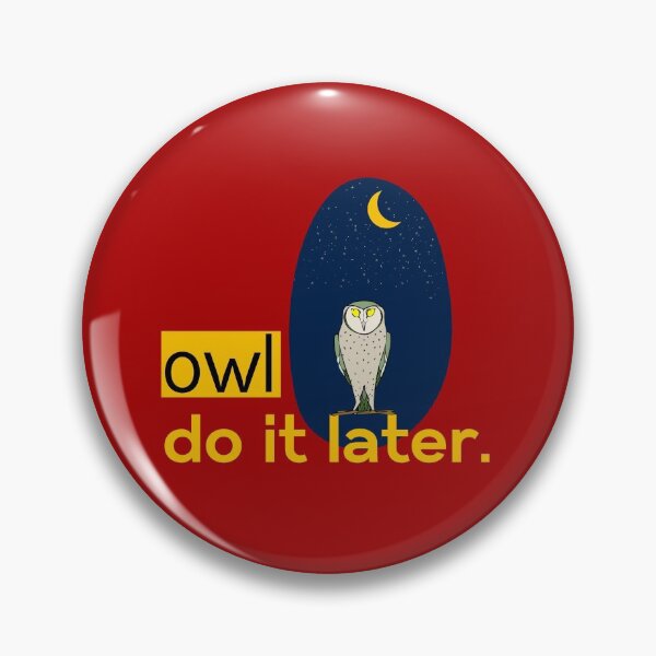 Item preview, Owl do it later procastinating designed and sold by Tecnofa.