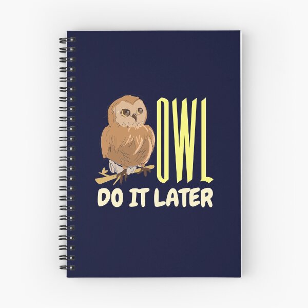 Item preview, Owl do it later procastinating designed and sold by Tecnofa.