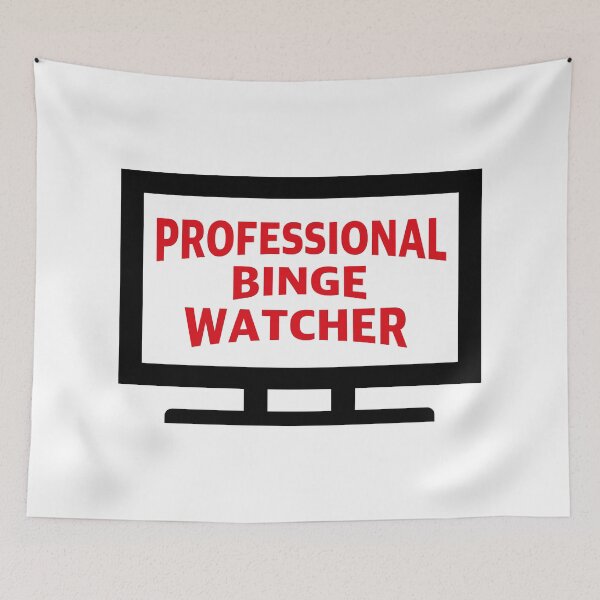 Item preview, Professional binge watcher designed and sold by designair.