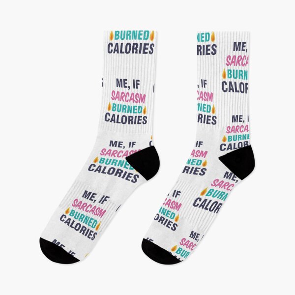 Item preview, Me, If Sarcasm Burned Calories designed and sold by jozefds.