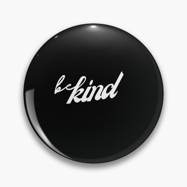Item preview, Motivation quote  be kind designed and sold by pureheartvision.