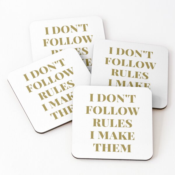 Item preview, I Don't Follow Rules I Make Them - Inspirational Quotes designed and sold by TeensArts.