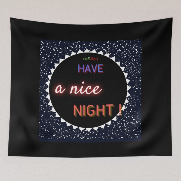 Item preview, Have a nice night! designed and sold by Viktor Kabbach.