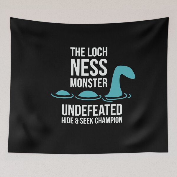 Item preview, Loch Ness monster - undefeated hide & seek champion designed and sold by Jamiecsmith1986.