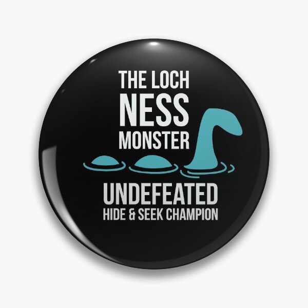 Item preview, Loch Ness monster - undefeated hide & seek champion designed and sold by Jamiecsmith1986.