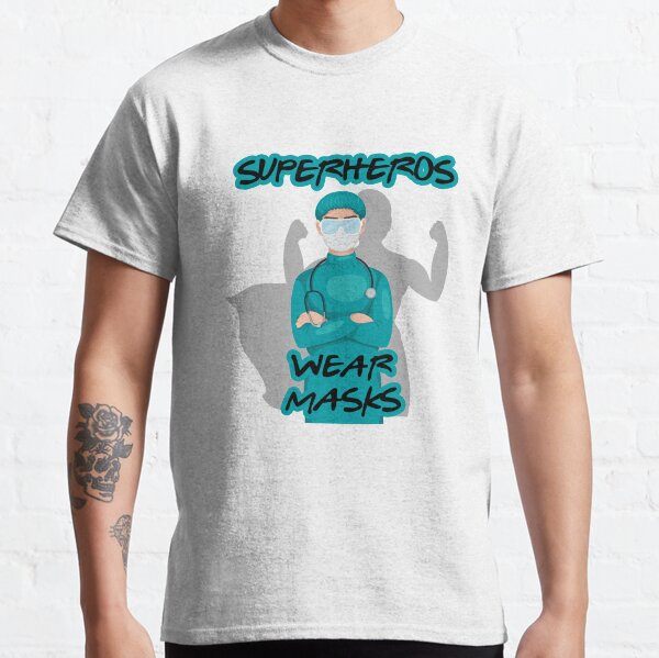Nurse superhero wear masks Classic T-Shirt