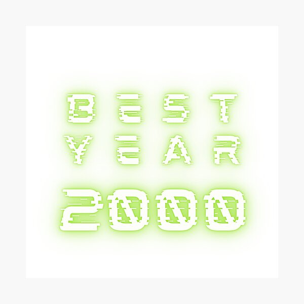 Item preview, Best Year 2000 designed and sold by LilBaka.