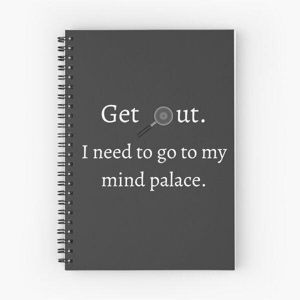 Item preview, Get out. I need to go to my mind palace. White text, Sherlock Holmes Funny Quote designed and sold by naturecdesigns.