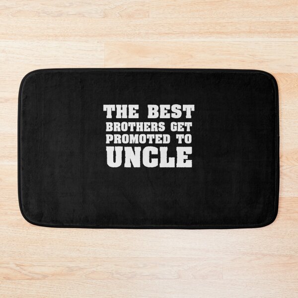 Item preview, The Best Brothers Get Promoted to Uncle / Funny uncle gift designed and sold by Chamssou.