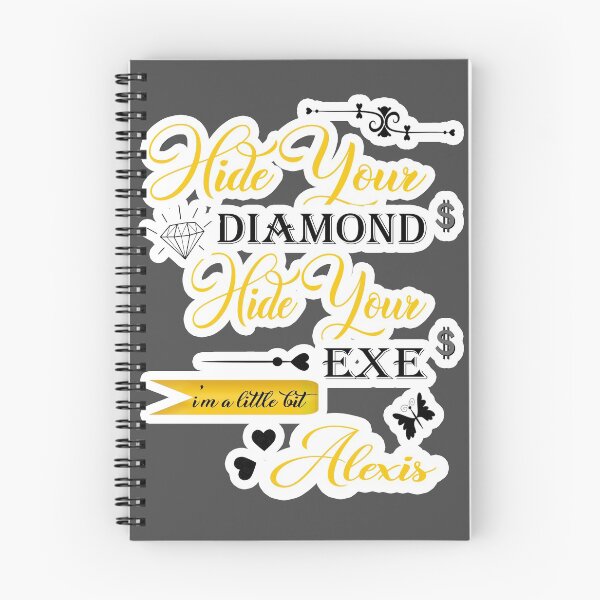 Item preview, Hide your Diamonds Hide your Exes I'm a Little bit Alexis! Schitts Creek Fan Art designed and sold by Yellow Coffee.