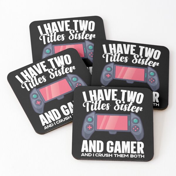 Item preview, I Have Two Titles Sister And Gamer Girl designed and sold by GravitiTees.
