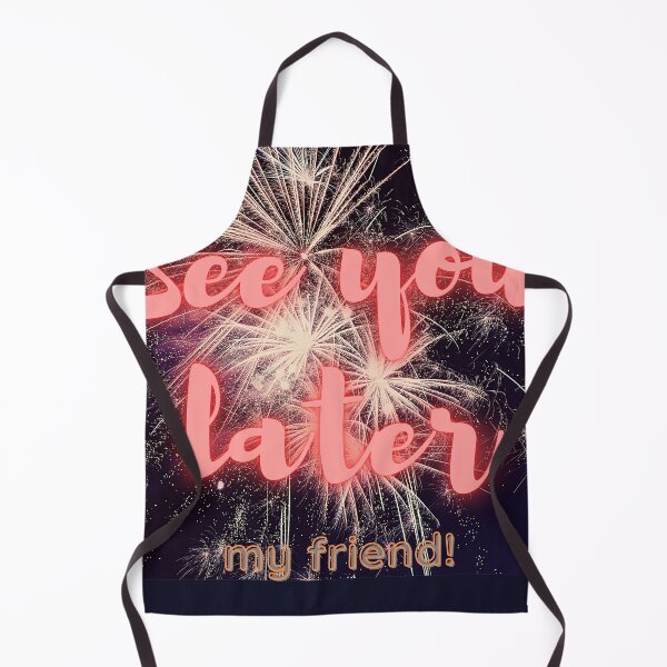 Item preview, See you later my friend! designed and sold by Viktor Kabbach.