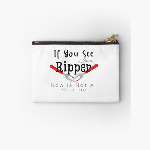 Item preview, If You See A Seam Ripper Now Is Not A Good  designed and sold by sabirlhc.