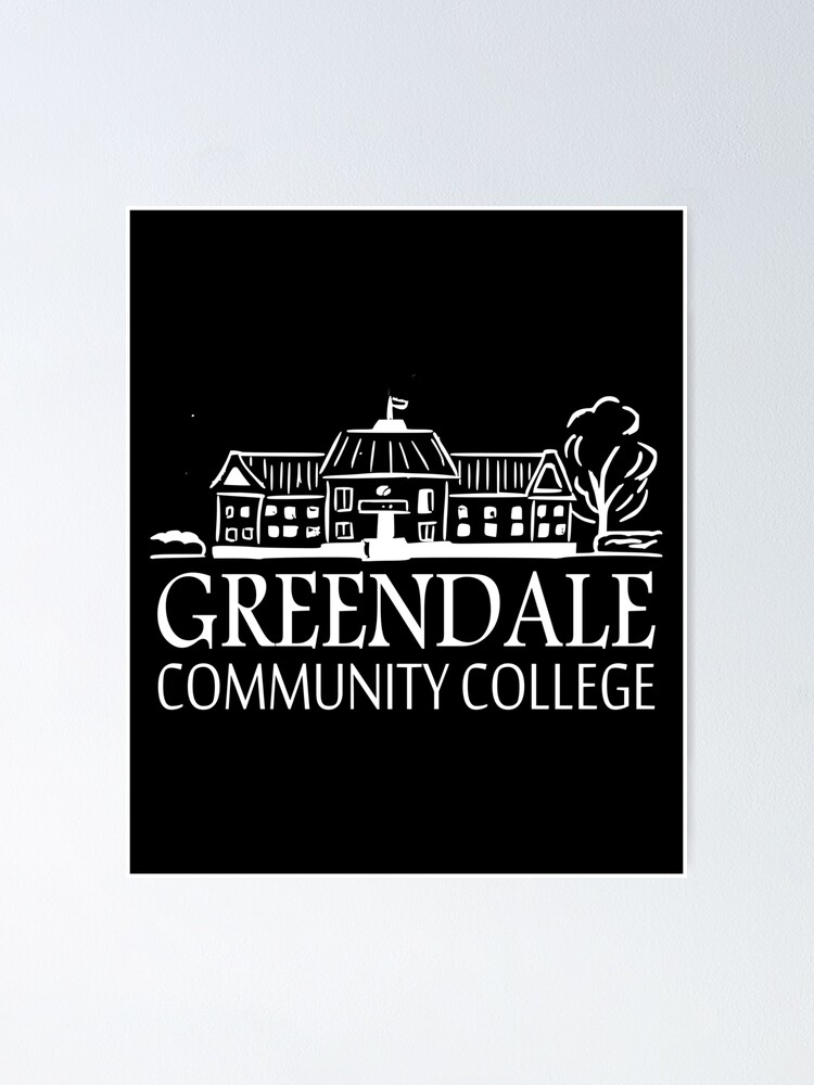 Greendale Community College Poster For Sale By Kader4 Redbubble