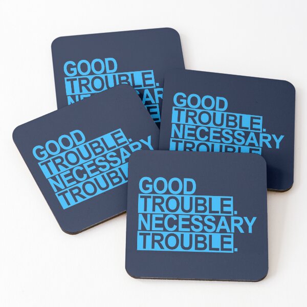 Item preview, GOOD TROUBLE. NECESSARY TROUBLE. (blue on blue) designed and sold by Thelittlelord.