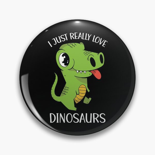 Item preview, I Just Really Love Dinosaurs designed and sold by OnepixArt.