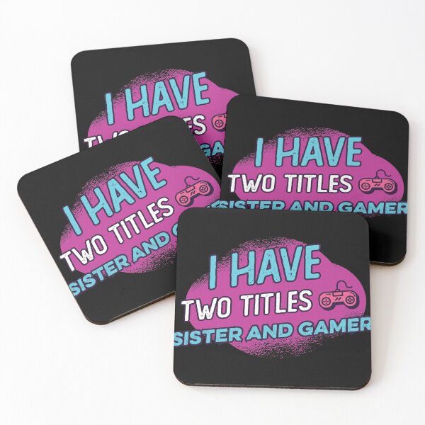 Item preview, I have two titles sister and gamer designed and sold by donvector.