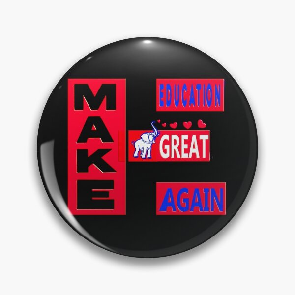 Item preview,  MAKE EDUCATION GREAT AGAIN - GREAT SUPPORT FOR TEACHERS EDUCATORS, PROFESSORS designed and sold by Ralek.
