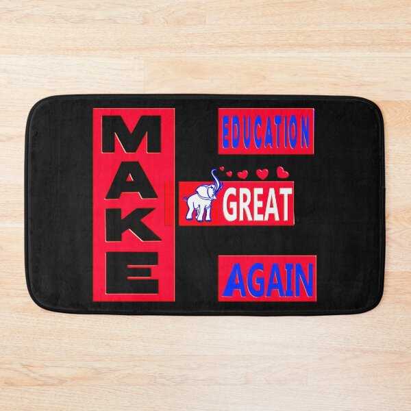 Item preview,  MAKE EDUCATION GREAT AGAIN - GREAT SUPPORT FOR TEACHERS EDUCATORS, PROFESSORS designed and sold by Ralek.