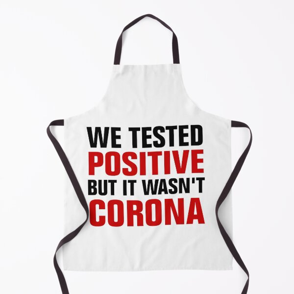 Item preview, We Tested Positive But It Wasn't Corona, Quarantine Baby designed and sold by Andrea Lina.
