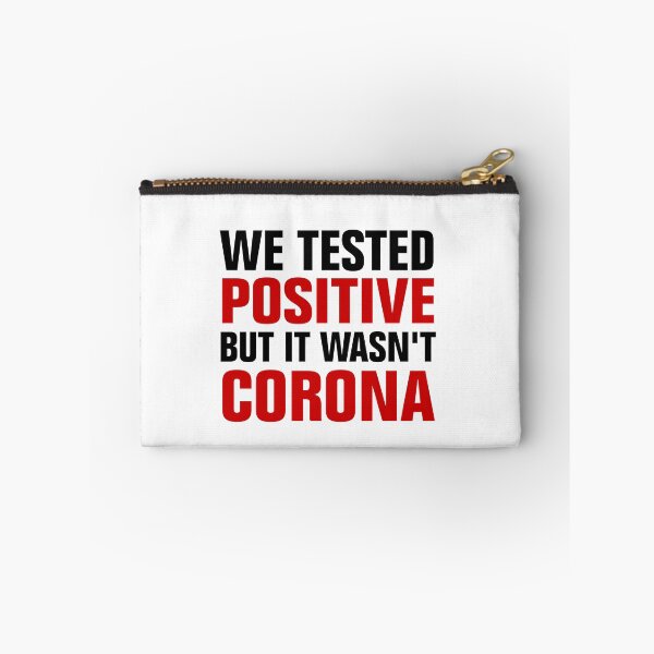Item preview, We Tested Positive But It Wasn't Corona, Quarantine Baby designed and sold by Andrea Lina.