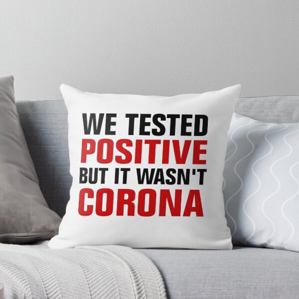 Item preview, We Tested Positive But It Wasn't Corona, Quarantine Baby designed and sold by Andrea Lina.