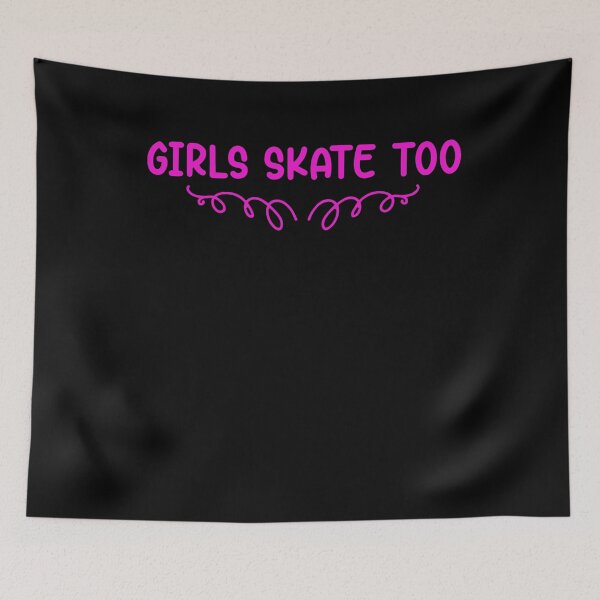 Item preview, Girls Skate too Design designed and sold by Apoldi Shop.