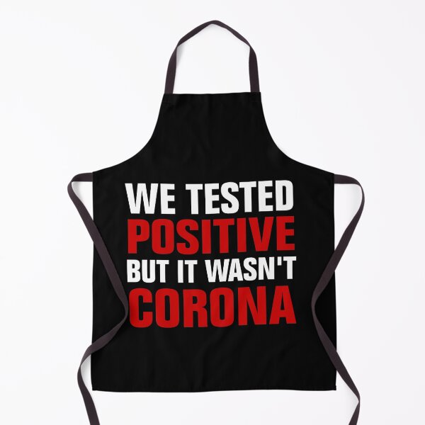 Item preview, We Tested Positive But It Wasn't Corona, Quarantine Baby designed and sold by Andrea Lina.