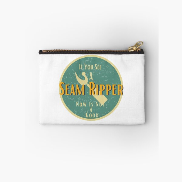 Item preview, If You See A Seam Ripper Now Is Not A Good  designed and sold by sabirlhc.