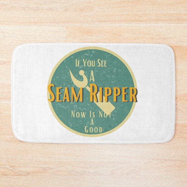 Item preview, If You See A Seam Ripper Now Is Not A Good  designed and sold by sabirlhc.