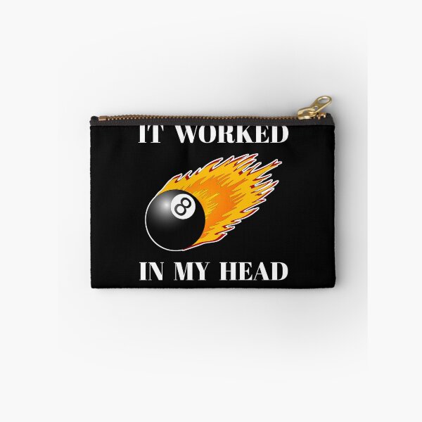 Item preview, It worked in my hea Pool Billiard,Funny Billiard Player Gift,Cue sports, cuesports gift idea,funny Billiards pool quote designed and sold by Essakhi12.