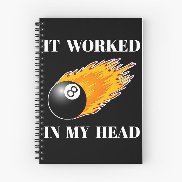 Item preview, It worked in my hea Pool Billiard,Funny Billiard Player Gift,Cue sports, cuesports gift idea,funny Billiards pool quote designed and sold by Essakhi12.