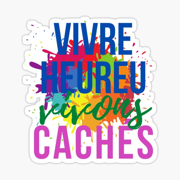 Sticker Citations D Attitude Positive Vivre Heureux Vivons Caches Par Wodra Redbubble