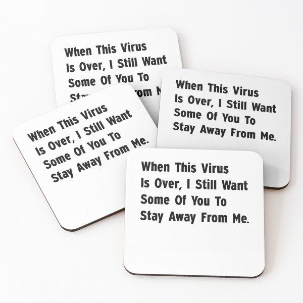 Item preview, When This Virus Is Over I Still Want Some Of You To Stay Away From Me Active designed and sold by Andrea Lina.