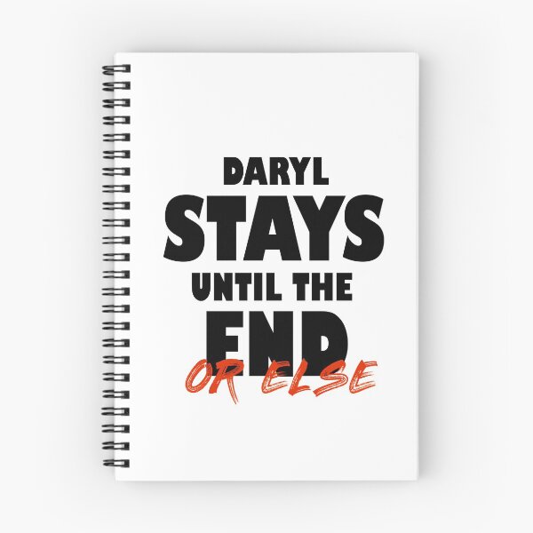 Item preview, Daryl Stays Until The End Or Else designed and sold by SHAMTEES.