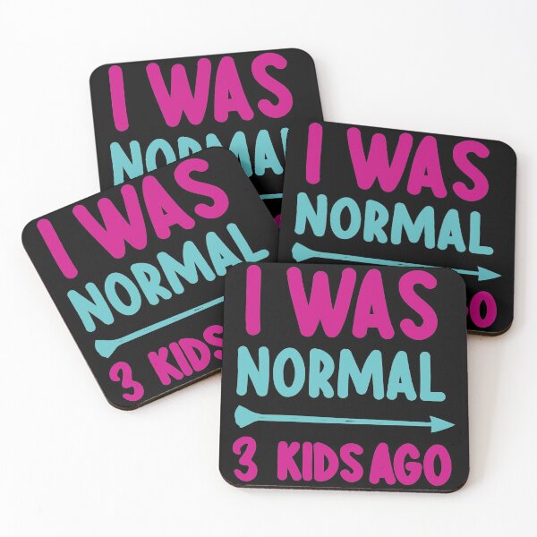 Item preview, i was normal 3 kids ago gift for mom   designed and sold by goodprints shop.