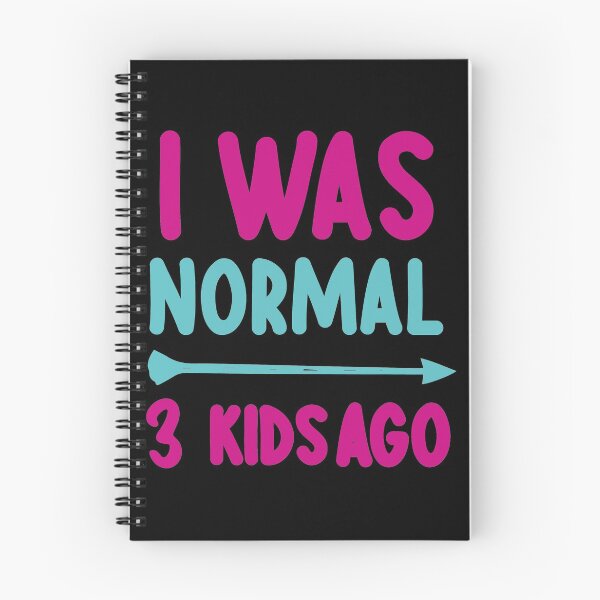 Item preview, i was normal 3 kids ago gift for mom   designed and sold by goodprints shop.