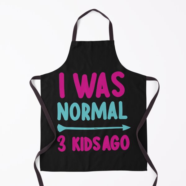 Item preview, i was normal 3 kids ago gift for mom   designed and sold by goodprints shop.