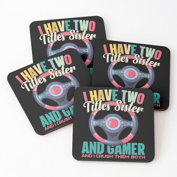 Item preview, I Have Two Titles Sister And Gamer Racing Games designed and sold by GravitiTees.