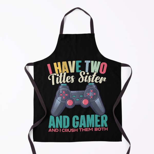 Item preview, I Have Two Titles Sister And Gamer RPG designed and sold by GravitiTees.