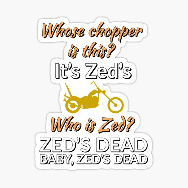 Artikel-Vorschau von Wessen Hubschrauber ist das? Es ist Zeds. Wessen Zed? Zeds totes Baby, Zed ist tot, designt und verkauft von QuoteableTees.