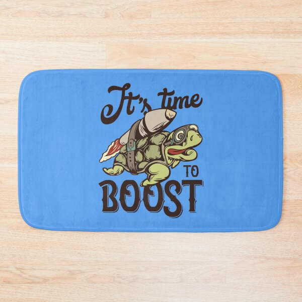 Item preview, It's Time To Boost designed and sold by Sinfamous.