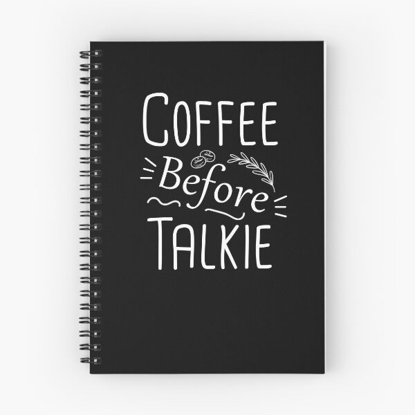 Item preview, Coffee Before Talkie Funny Gift For Coffee Lovers designed and sold by pedrored369.
