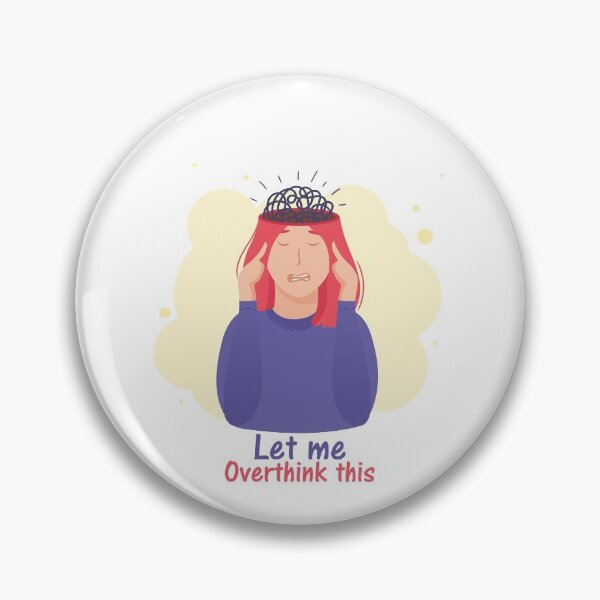 Item preview, Wait let me overthink this designed and sold by Tomy4th.