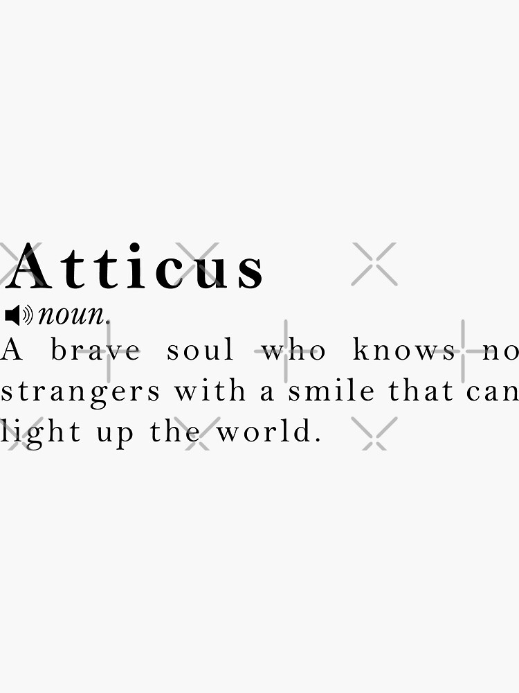 atticus-name-meaning-definition-sticker-for-sale-by-peachyline