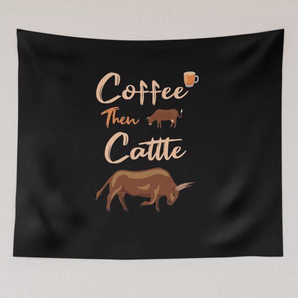 Item preview, Coffee Then Cattle coffee themed gifts designed and sold by LANANIL.