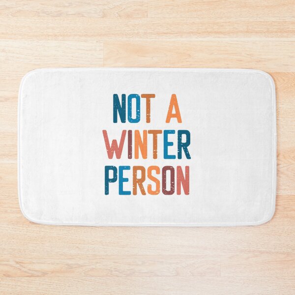 Item preview, Not A Winter Person  designed and sold by FriendsList.