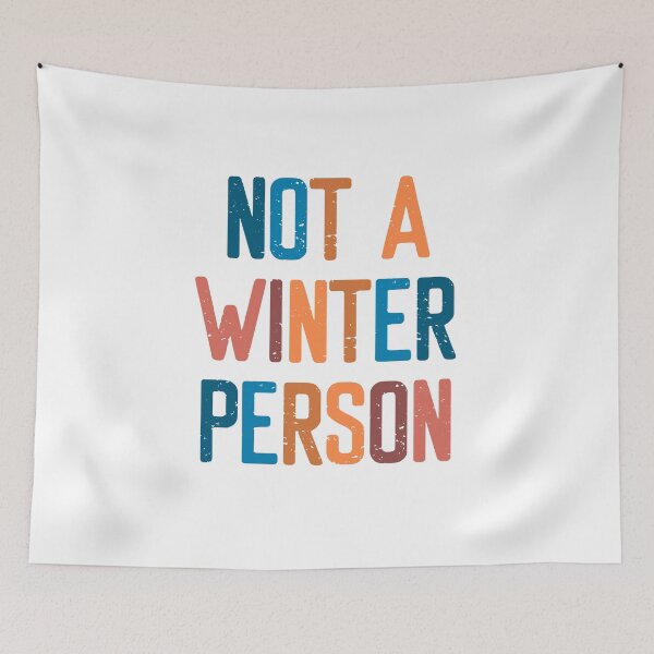Item preview, Not A Winter Person  designed and sold by FriendsList.